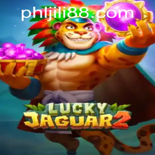 Exploring Luckyjaguar2: A Thrilling Adventure with Jili88